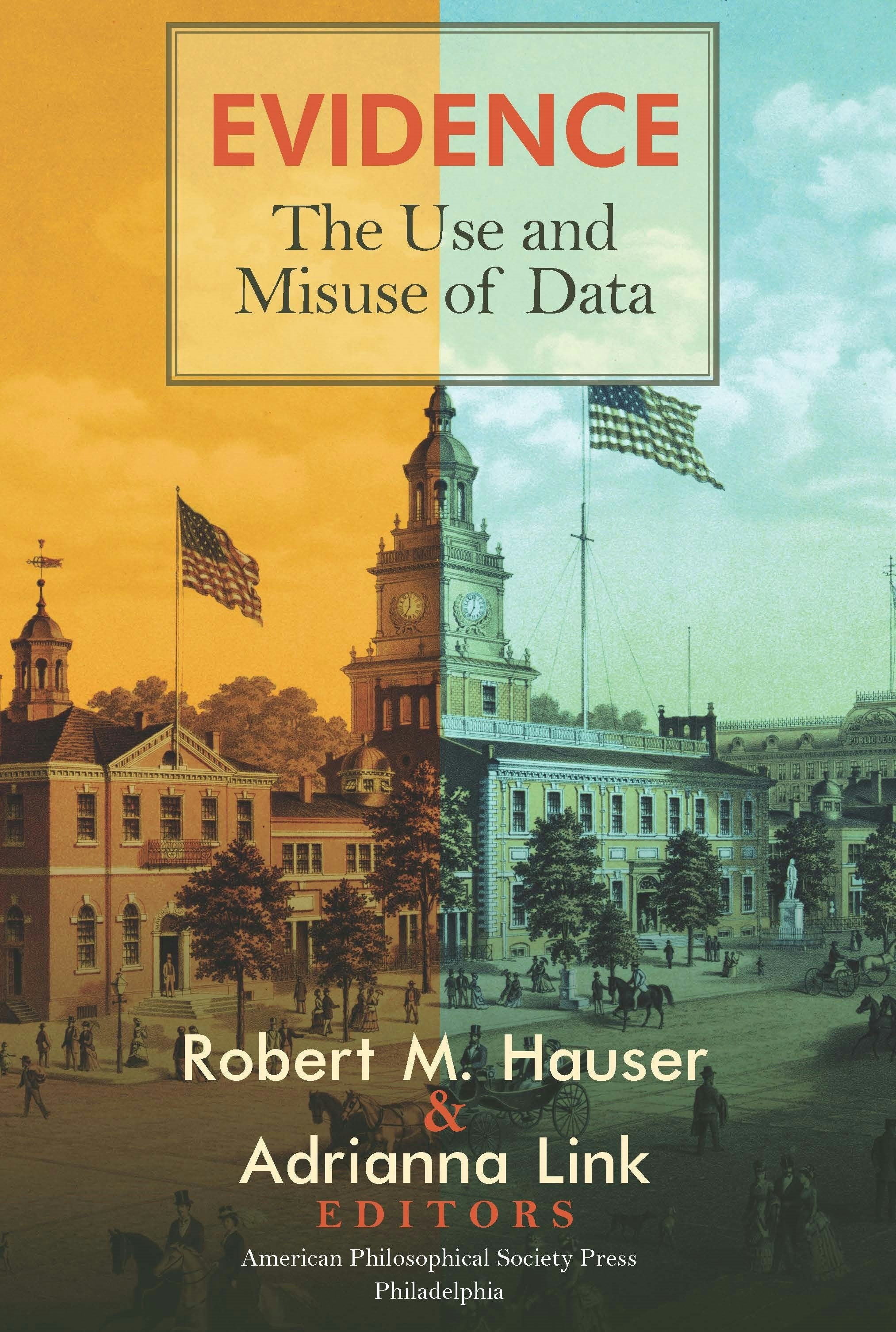 Cover Image of Evidence: The Use and Misuse of Data
